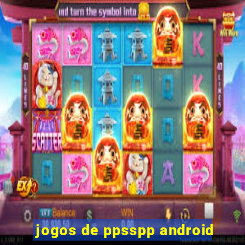 jogos de ppsspp android